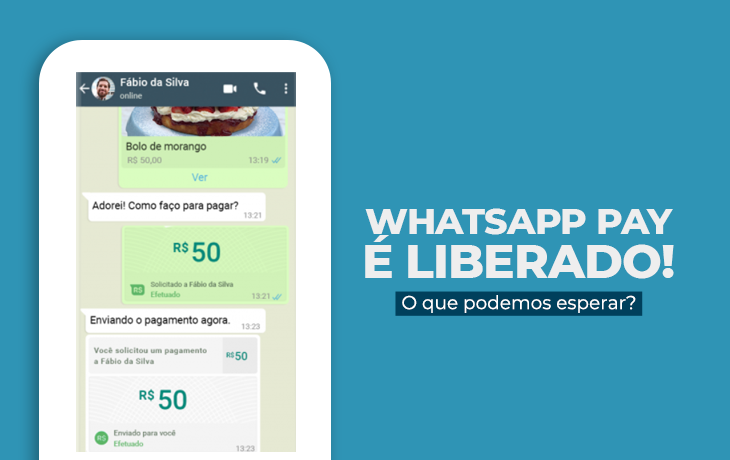 WhatsApp Pay está liberado no Brasil! Confira como o app funciona