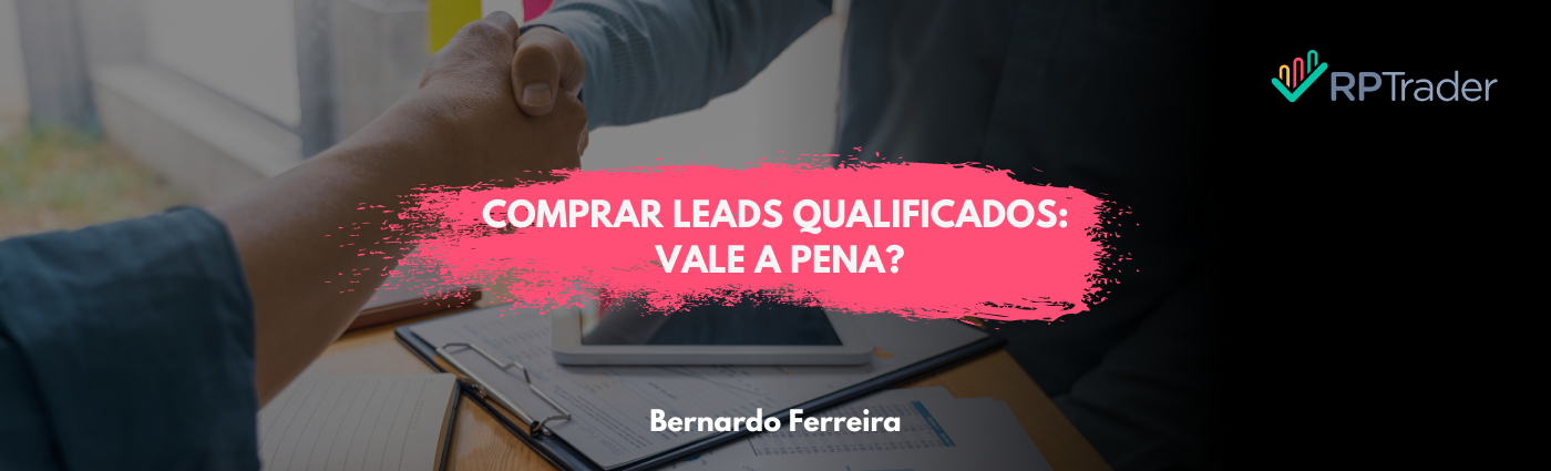 Comprar Leads Qualificados: Vale a pena?