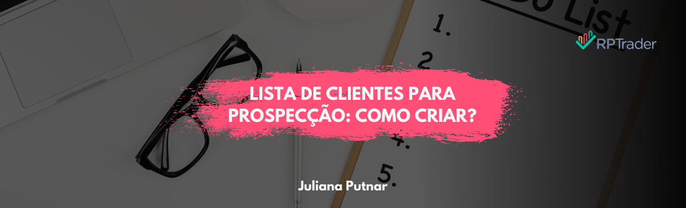 Lista de Clientes para Prospecção: Como Criar?