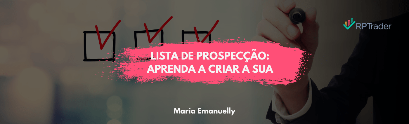 Lista de Prospecção: Aprenda a Criar a Sua